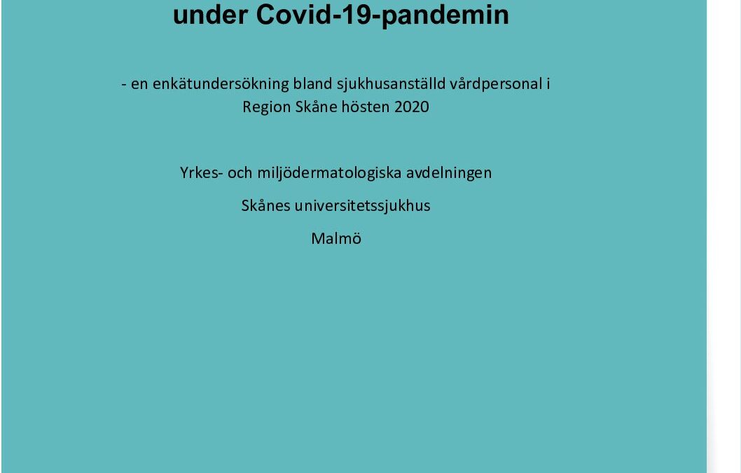 Hudexponering och arbetsrelaterad hudsjukdom hos vårdpersonal under Covid-19-pandemin